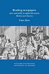 Reading Newspapers: Press and Public in Eighteenth-century Britain and America (Oxford University Studies in the Enlightenment, 2012:03) (French and English Edition) Reading Newspapers: Press and Public in Eighteenth-century Britain and America (Oxford University Studies in the Enlightenment, 2012:03) (French and English Edition)