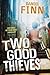 Two Good Thieves