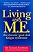 Living with M.E.: The Chronic/Post-Viral Fatigue Syndrome