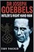 Goebbels: Hitler's Right-Hand Man