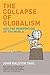 The Collapse Of Globalism by John Ralston Saul