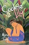 Cookie Lily by Mary Troy