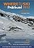 Where to Ski and Snowboard 2012. Edited by Chris Gill and Dav... by Chris Gill