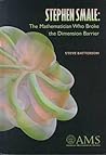 Stephen Smale: The Mathematician Who Broke the Dimension Barrier