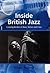Inside British Jazz: Crossi...