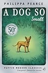 A Dog So Small