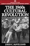 The 1960s Cultural Revolution (Greenwood Press Guides to Historic Events of the Twentieth Century)