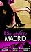 One Night in Madrid: Spanish Billionaire, Innocent Wife / The Spaniard's Defiant Virgin / The Spanish Duke's Virgin Bride
