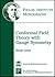 Conformal Field Theory with Gauge Symmetry (Fields Institute Monographs, 24)