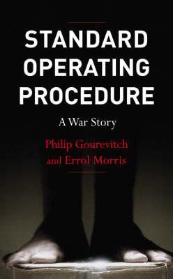 Standard Operating Procedure: A War Story