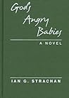 God's Angry Babies