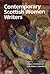 Contemporary Scottish Women Writers by Aileen Christianson