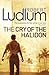 Cry Of The Halidon by Robert Ludlum
