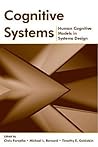 Cognitive Systems: Human Cognitive Models in Systems Design