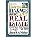 How to Finance Any Real Estate (Any Place, Any Time) by Jim Misko