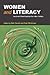 Women and Literacy (NCTE-Routledge Research Series)