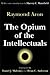 The Opium of the Intellectuals