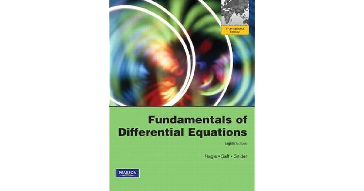 Fundamentals of Differential Equations by R. Kent Nagle