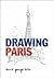 Drawing Paris