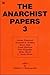 The Anarchist Papers 3