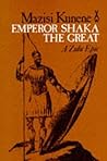 Emperor Shaka the...