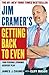 Jim Cramer's Getting Back to Even