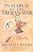 In Search of the Trojan War