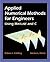 Applied Numerical Methods for Engineers Using MATLAB and C