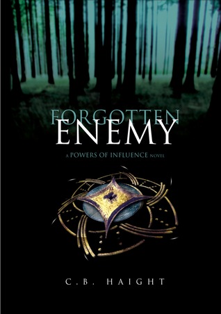 Forgotten Enemy (The Powers Of Influence, #1)