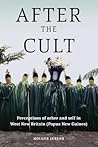 After the Cult: Perceptions of Other and Self in West New Britain
