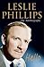 Hello The Autobiography by Leslie Phillips