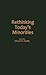 Rethinking Today's Minorities (Controversies in Science)