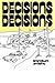 Decisions, Decisions by Barbara Bowers