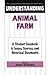 Understanding Animal Farm: A Student Casebook to Issues, Sources, and Historical Documents (The Greenwood Press "Literature in Context" Series)