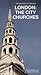 London: The City Churches (Pevsner Architectural Guides: Buildings of England)