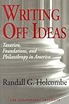 Writing Off Ideas by Randall G. Holcombe