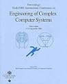 Engineering of Complex Computer Systems (Iceccs 2000): 6th IEEE International Conference Engineering of Complex Computer Systems (Iceccs 2000): 6th IEEE International Conference