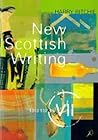 New Scottish Writing VII New Scottish Writing VII