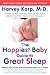 The Happiest Baby Guide to Great Sleep by Harvey Karp