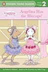 Angelina Has the Hiccups! (Angelina Ballerina)