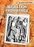 Migration from Africa (Children's True Stories. Migration)