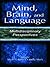 Mind, Brain, and Language: Multidisciplinary Perspectives