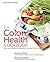 The Colon Health Cookbook: ...