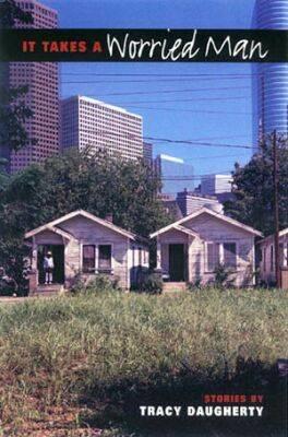 It Takes a Worried Man (Hardcover)