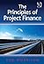 The Principles of Project Finance