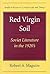 Red Virgin Soil: Soviet Literature in the 1920's (Studies in Russian Literature and Theory)