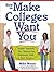 How to Make Colleges Want Y...