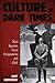 Culture in Dark Times: Nazi...