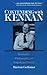 Contending with Kennan: Toward a Philosphy of American Power