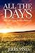All the Days: Daily Devotio...